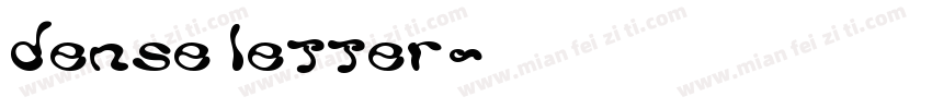 dense letter字体转换
